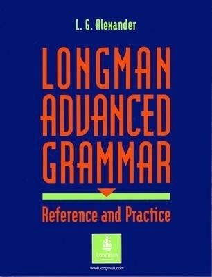 Longman Advanced Grammar Paper(English, Paperback, Alexander Louis G)