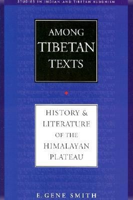 Among Tibetan Texts(English, Hardcover, Smith E.Gene)