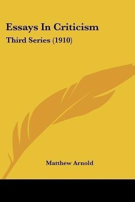 Essays In Criticism(English, Paperback, Arnold Matthew)