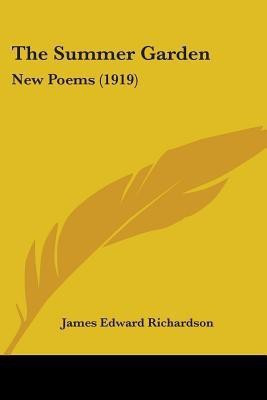 The Summer Garden(English, Paperback, Richardson James Edward)