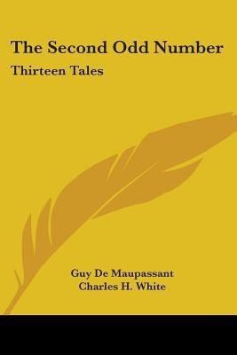 The Second Odd Number(English, Paperback, de Maupassant Guy)