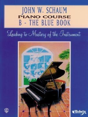 John W. Schaum Piano Course, B(English, Book, Schaum John W)