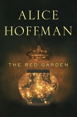 The Red Garden(English, Electronic book text, Hoffman Alice)