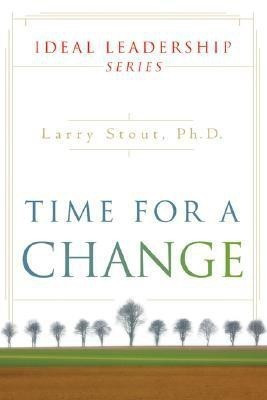 Time for Change(English, Paperback, Stout Larry)