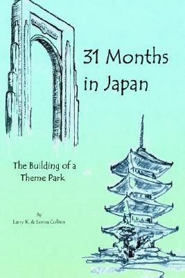 31 Months in Japan(English, Paperback, Collins Larry K Dr)