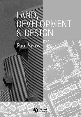 Land, Development and Design(English, Paperback, Syms Paul)