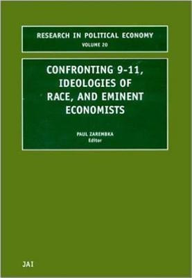 Confronting 9-11, Ideologies of Race, and Eminent Economists(English, Hardcover, unknown)