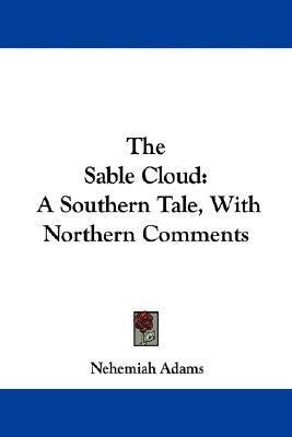 The Sable Cloud(English, Paperback, Adams Nehemiah)