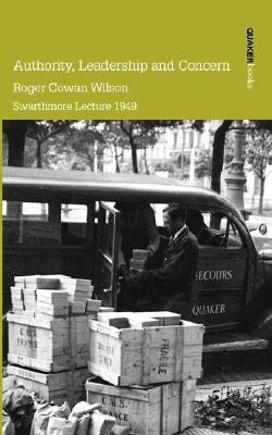 Authority, Leadership and Concern(English, Paperback, Wilson Roger Cowan)