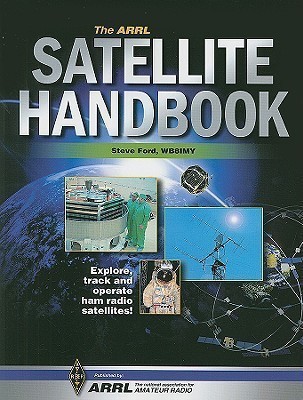 The ARRL Satellite Handbook(English, Paperback, Ford Steve)