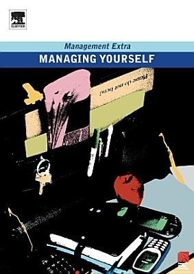 Managing Yourself(English, Electronic book text, Pergamon Flexible Learning Flexible Learning)