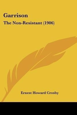 Garrison(English, Paperback, Crosby Ernest Howard)