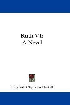 Ruth V1(English, Paperback, Gaskell Elizabeth Cleghorn)