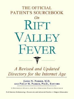 The Official Patient's Sourcebook on Rift Valley Fever(English, Paperback, M.D. Parker James N)