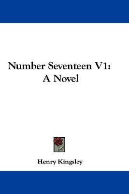 Number Seventeen V1(English, Paperback, Kingsley Henry)