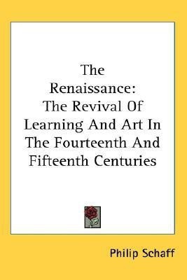 The Renaissance(English, Paperback, Schaff Philip Dr)
