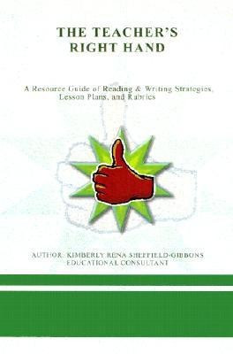 The Teacher's Right Hand(English, Paperback, Sheffield-Gibbons Kimberly Rena)