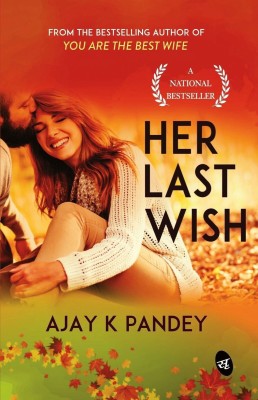 Her Last Wish(English, Paperback, Pandey Ajay K.)