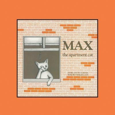 Max the Apartment Cat(English, Paperback, Magellan Mauro)