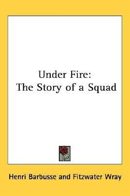 Under Fire(English, Paperback, Barbusse Henri)