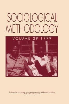 Sociological Methodology, Volume 29, 1999(English, Hardcover, unknown)