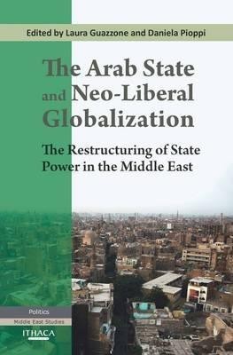 The Arab State and Neo-liberal Globalization(English, Paperback, unknown)