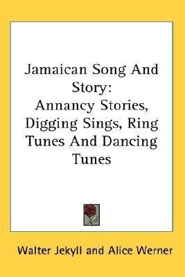Jamaican Song And Story(English, Paperback, Jekyll Walter)