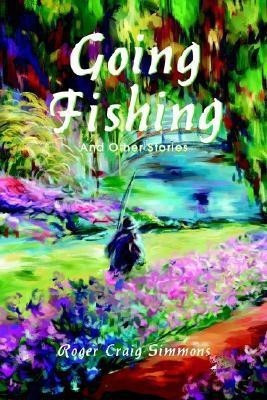 Going Fishing(English, Paperback, Simmons Roger Craig)