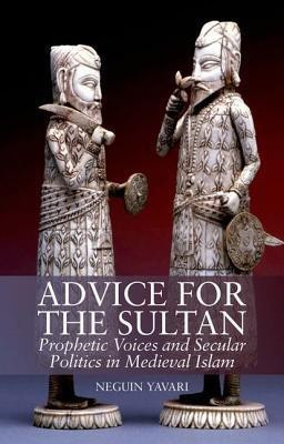 Advice for the Sultan(English, Hardcover, Yavari Neguin Professor)