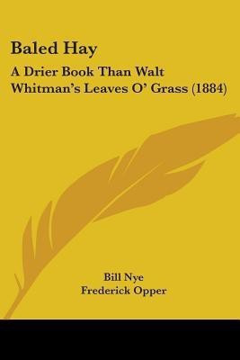 Baled Hay(English, Paperback, Nye Bill)