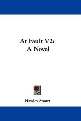 At Fault V2(English, Paperback, Smart Hawley)