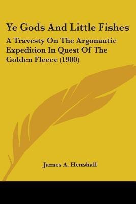 Ye Gods And Little Fishes(English, Paperback, Henshall James a)