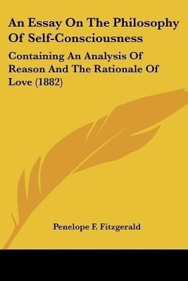 An Essay On The Philosophy Of Self-Consciousness(English, Paperback, Fitzgerald Penelope F)