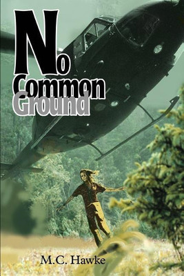 No Common Ground(English, Paperback, Hawke M C)