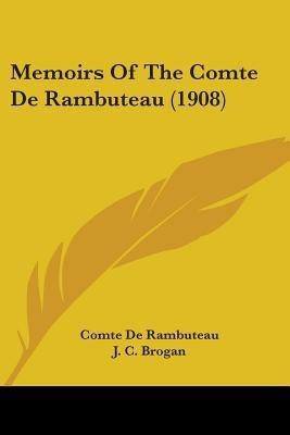 Memoirs Of The Comte De Rambuteau (1908)(English, Paperback, De Rambuteau Comte)