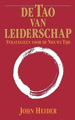The Tao of Leadership(Dutch, Paperback, Heider John)