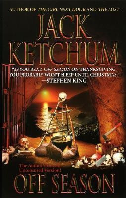 Off Season(English, Paperback, Ketchum Jack)