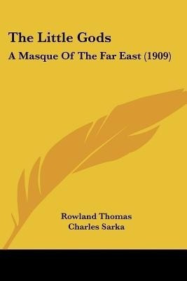 The Little Gods(English, Paperback, Thomas Rowland)