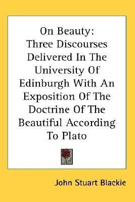 On Beauty(English, Paperback, Blackie John Stuart)