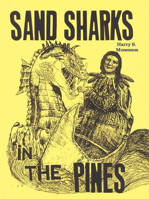 Sand Sharks in the Pines(English, Paperback, Monesson Harry S.)