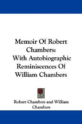 Memoir Of Robert Chambers(English, Paperback, Chambers Robert Professor Sir)