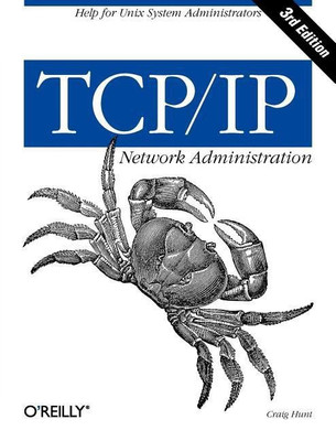 TCP/IP Network Administration 3e(English, Paperback, Hunt Craig)