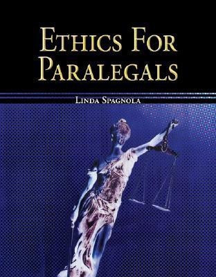 Ethics for Paralegals(English, Paperback, Spagnola Linda A)