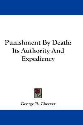 Punishment By Death(English, Paperback, Cheever George B.)
