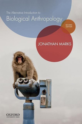 The Alternative Introduction to Biological Anthropology(English, Paperback, Marks Jonathan)