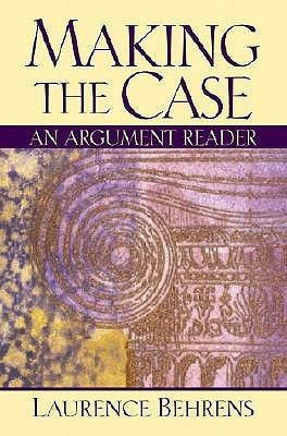 Making the Case(English, Paperback, Behrens Laurence)