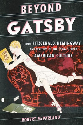 Beyond Gatsby(English, Paperback, McParland Robert)