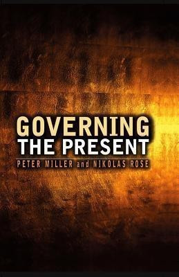 Governing the Present(English, Hardcover, Rose Nikolas)