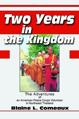 Two Years in the Kingdom(English, Hardcover, Comeaux Blaine L)