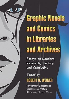 Graphic Novels and Comics in Libraries and Archives(English, Paperback, unknown)